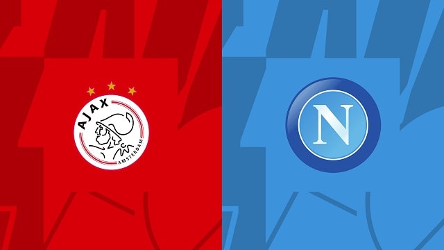Soi kèo Ajax vs Napoli, 05/10/2022 - Giải bóng đá Cúp C1